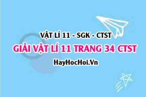 Giải Vật lí 11 trang 34 Chân trời sáng tạo SGK